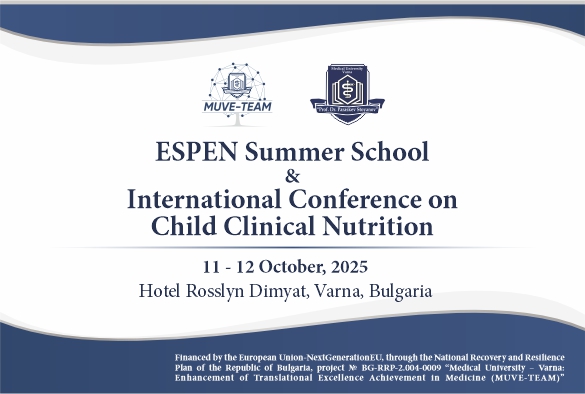  Училище по детско хранене и международна конференция в колаборация с ESPEN по проекта MUVE-TEAM на МУ-Варна ще се състои на 11 и 12 октомври